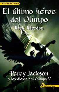 Rick Riordan — El último héroe del Olimpo