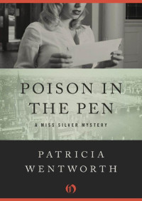 Patricia Wentworth — Poison in the Pen