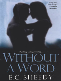 E.C. Sheedy — Without a Word