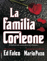 Ed Falco — La Familia Corleone