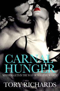 Tory Richards — Carnal Hunger