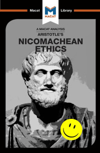 Aristotle’s — Nicomachean Ethics