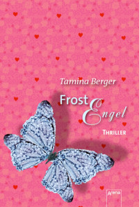 Berger, Tamina — Frostengel