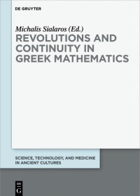 Sialaros, Michalis; — Revolutions and Continuity in Greek Mathematics