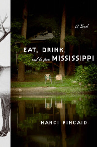 Nanci Kincaid — Eat, Drink, and Be From Mississippi