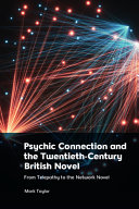 Mark Taylor — Psychic Connection and the Twentieth-Century British Novel