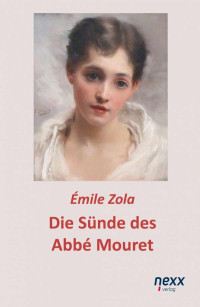 Zola, Emile — Die Sünde des Abbé Mouret