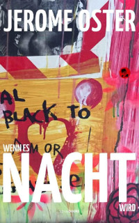 Jerome Oster [Oster, Jerome] — Wenn es Nacht wird: Joe Cullen #4 (German Edition)