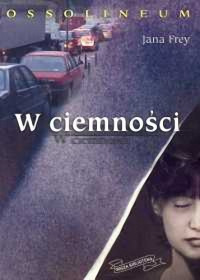 Jana Frey — W ciemności