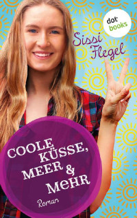 Flegel, Sissi — Coole Küsse, Meer & mehr