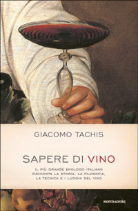 Giacomo Tachis — Sapere di vino