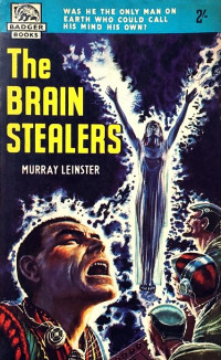 Murray Leinster — The Brain Stealers