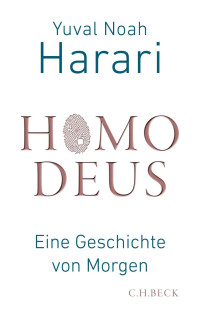 Yuval Noah Harari — Homo Deus