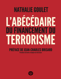 Nathalie Goulet — L’abécédaire du financement du terrorisme