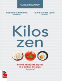 Marie-Claude Lortie & Guylaine Guèvremont — Kilos zen