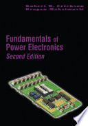 Robert W. Erickson, Dragan Maksimovic — Fundamentals of Power Electronics