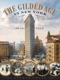 Esther Crain — The Gilded Age in New York, 1870-1910