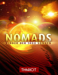 Thariot — Nomads - Kinder der 1000 Sonnen (German Edition)