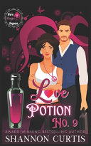 Shannon Curtis — Love Potion No. 9