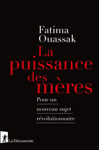 Fatima Ouassak — La puissance des mères