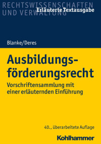 Roland Deres & Ernst August Blanke — Ausbildungsförderungsrecht