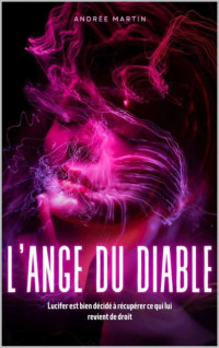 Andrée Martin — L'ange du diable