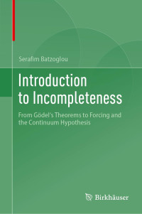 Serafim Batzoglou — Introduction to Incompleteness