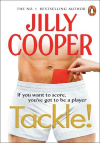 Jilly Cooper — Tackle!