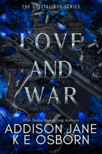 Addison Jane & K E Osborn — Love and War: Special Ops