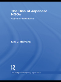 Reimann, Kim D. — The Rise of Japanese NGOs