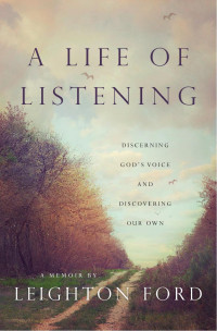 Leighton Ford — A Life of Listening