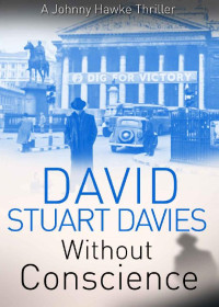 David Stuart Davies — Without Conscience