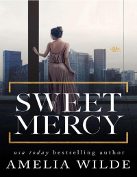 Amelia Wilde — Sweet Mercy