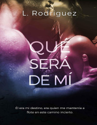 L. Rodriguez — Qué será de mi