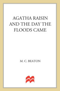 Beaton, M. C. — AR12-The Day the Floods Came