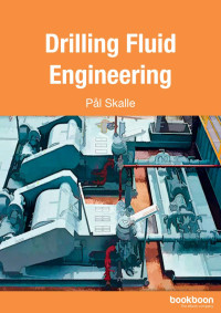 Pål Skalle — Drilling Fluid Engineering, 6th Edition