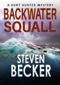Steven Becker — Backwater Squall 