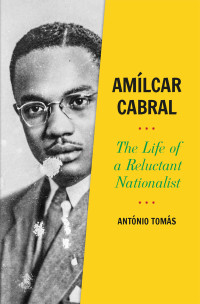 Antonio Tomas ; — Amilcar Cabral