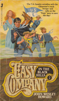 Howard, John Wesley — Easy Company in the Black Hills