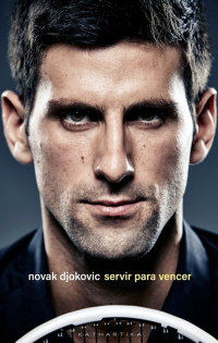 Novak Djokovic — Servir para Vencer