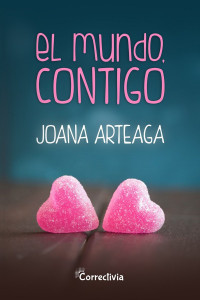 Joana Arteaga — El mundo, contigo