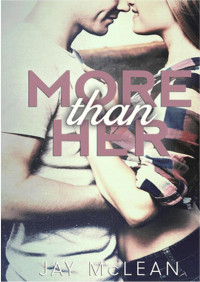 Jay McLean — More than her