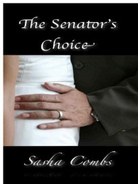 Sasha Combs — The Senator's Choice