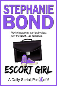 Stephanie Bond — ESCORT GIRL: part 4 of 6