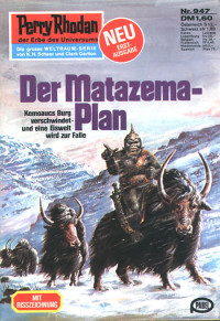 Francis, H.G. — [Perry Rhodan 0947] • Der Matazema-Plan