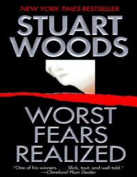 Stuart Woods — Worst Fears Realized
