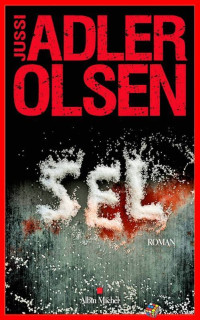 Jussi Adler-Olsen — Enquêtes du département V T9 : Sel