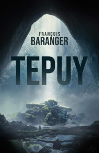 François Baranger — Tepuy
