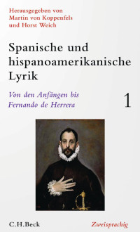 Martin von Koppenfels / Horst Weich — Spanische und hispanoamerikanische Lyrik, Band 1