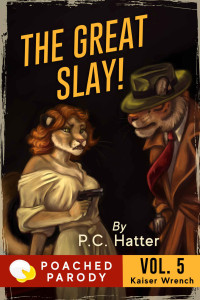 P C Hatter & Stacy Bender — The Great Slay